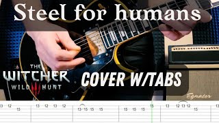 THE WITCHER 3Steel for humans coverguitar tabs [upl. by Kemble]