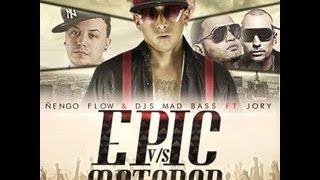 Nengo Flow y DJs Mad Bass Feat Jory  Epi Vs Matador prod new music 2013 [upl. by Ronen]