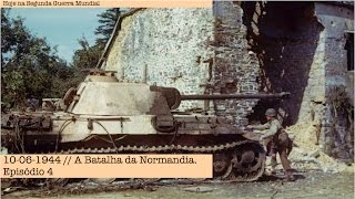 10061944  A Batalha da Normandia  Episódio 4 [upl. by Oab]