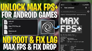 Unlock Max FPS Plus For Gaming  Get Max 90120 FPS  No Root  Fix Lag All Devices [upl. by Adaha]