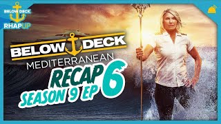 Below Deck Mediterranean  Season 9 Ep 6 Recap [upl. by Deina]