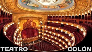 TEATRO COLON  Splendid Old Opera House in Buenos Aires [upl. by Maxine]