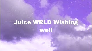 Juice WRLD  Wishing Well Extended LYRICS [upl. by Namas]