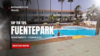 Fuentepark Apartments  Corralejo  Fuerteventura  Top ten tips vlog hotel spain [upl. by Orton]