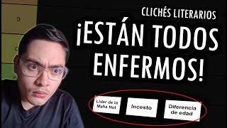 Reaccionando a Tier List de Clichés Literarios [upl. by Daniala143]