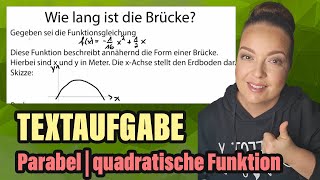 Textaufgabe Wie lang ist die Brücke  Parabel  Quadratische Funktion by einfach mathe [upl. by Nivart]