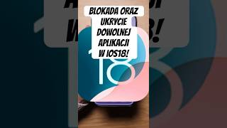 UKRYWANIE ORAZ BLOKOWANIE APLIKACJI W IOS 18 UKRYTE FUNKCJE ios18 iphone16 ios18tips shorts [upl. by Ranee]