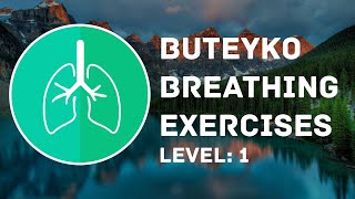 Buteyko Breathing Exercises  Level 1 easy [upl. by Monty]