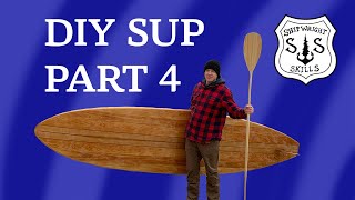 DIY SUP  PART 4 [upl. by Attaymik463]