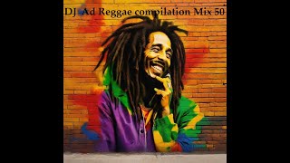 Reggae Compilation dj Ad Mix 50 [upl. by Humberto]