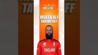 Moeen Ali Taking Off 🏏 The end of An Era Cricscore11  shorts moeenali englishcricket [upl. by Farrow]