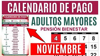 📢CALENDARIO de PAGO Noviembre 2024 Pensión para ADULTOS MAYORES📅 [upl. by Desirae29]