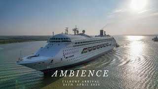 Ambassador Cruise Line  Ambience Arrives in Tilbury 24042022 Pt1 [upl. by Dicky]