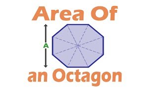 How To Calculate Area of Octagon [upl. by Enyaw]