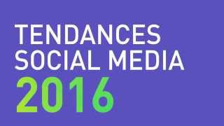 Tendances Social Media 2016 [upl. by Donegan]