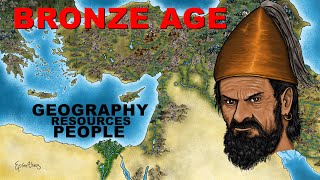 The Bronze Age Summarized Geography People and Resources [upl. by Lawan]