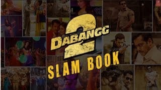 DABANGG 2 SLAM BOOK  SALMAN KHAN KAREENA KAPOOR SONAKSHI SINHA [upl. by Staford]