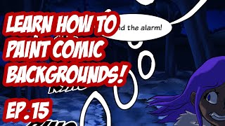 Learn How to Draw and Animate with Me  EP 15  Painting Comic Backgrounds [upl. by Stalker235]