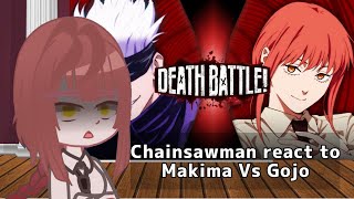 Chainsawman React to Makima Vs Gojo  Death Battle  gacha reaction  Chainsawman X Jujutsu kaisen [upl. by Bronez]