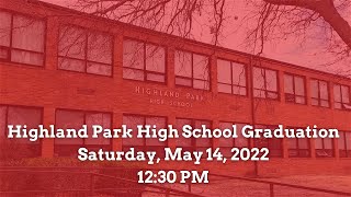 Highland Park High School Graduation Ceremony 2022 [upl. by Ecneitap]