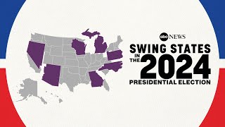 What are the swing states in the 2024 presidential election [upl. by Sieber]