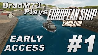 European Ship Simulator  Early Access Alpha  Episode 1 [upl. by Aneeles739]