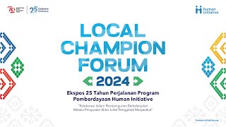 Local Champion Forum 2024 [upl. by Cyril]