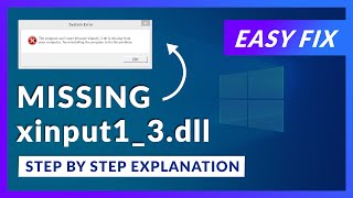 xinput13dll Missing Error  How to Fix  2 Fixes  2021 [upl. by Lynelle]