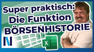 Excel 365 Mit der Funktion BÖRSENHISTORIE hast Du Börsenkurse immer im Blick [upl. by Petras]