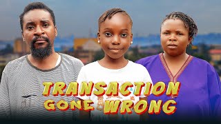 TRANSACTION GONE WRONG Yawaskits  Episode 264 Kalistus [upl. by Martinelli]