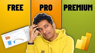 Power BI Free vs Pro vs Premium  which one should YOU get [upl. by Mafala]