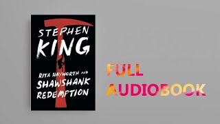 Rita Hayworth and SHAWSHANK REDEMPTION By Stephen King  Full Audiobook [upl. by Durman]