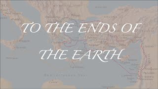 To the Ends of the Earth  Christ is Lord Over Athens [upl. by Armando]