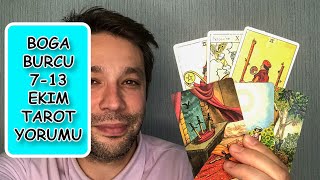 BOGA BURCU HAFTALIK TAROT YORUMU 7  13 EKIM ♉ [upl. by Adnoyek682]