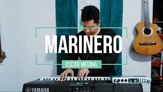 Marinero  Oscar Medina  Instrumental 6 [upl. by Aicrop319]