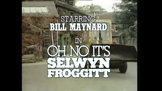 Oh No Its Selwyn Froggitt  Series 3  Episode 6  Theme  Opening [upl. by Notsa]