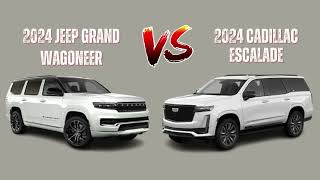 Comparing Vehicles 2024 Jeep Grand Wagoneer vs 2024 Cadillac Escalade [upl. by Jamnes147]