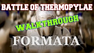 Formata  Battle of Thermopylae PC Gameplay Walkthrough [upl. by Ahsym783]