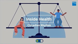 What is circadian rhythm  Sleep  Inside Health  Bupa Health [upl. by Aspia882]