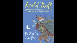 Fantastic Mr Fox Chapters 15 [upl. by Beisel]