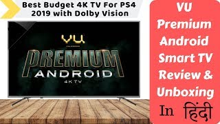 Vu Premium Android Ultra HD 4K LED Smart TV  Review amp Unboxing [upl. by Noirad]