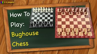 How to play Bughouse Chess [upl. by Madancy]