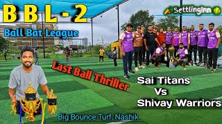 Last Ball Thriller  B B L  2  Nashik Turf Box Cricket [upl. by Ardnala448]