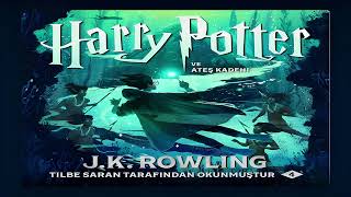 harry potter ve ateş kadehi 3bölüm davet sesli kitap [upl. by Clorinda]