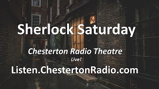 Sherlock Holmes  Chesterton Radio Theatre Live [upl. by Hay531]