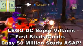 LEGO DC Super VIllains Fast Stud Farming Guide [upl. by Irmine]