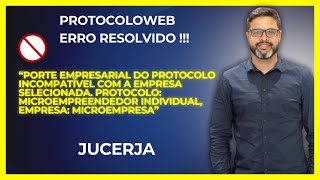 Resolvido  JUCERJA ERRO Protocolo incompatível com a Empresa selecionada [upl. by Eseila]