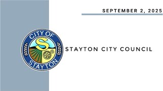 September 2 2025 Stayton City Council Meeting Live Stream [upl. by Britney]