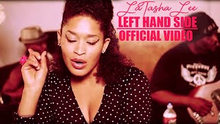 LaTasha Lee amp The BlackTies  Left Hand Side  Official Video [upl. by Wobniar]