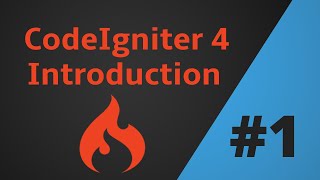 Codeigniter 4 Introduction  Tutorial Part 1 [upl. by Hcire]